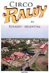 Circo Raluy en Rosario, Argentina