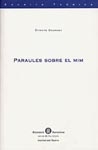 Paraules sobre el mim