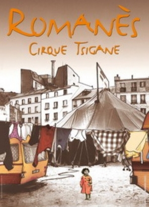 El Circo Romanès es un circo intimista, lleno de pequeños detalles