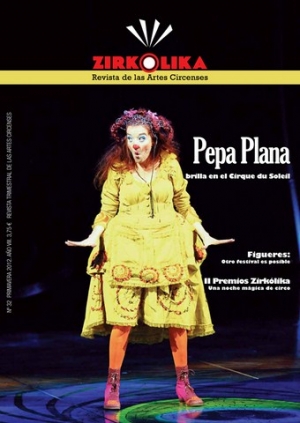 La revista Zirkólika publica una entrevista y fotos exclusivas de la payasa Pepa Plana en el Cirque du Soleil