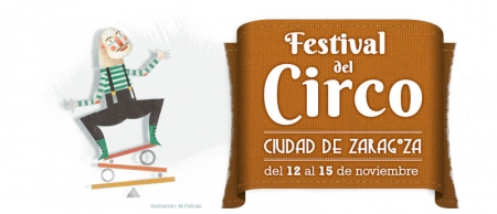 II Festival del Circo de Zaragoza – 12 al 15 de noviembre – Zaragoza (España)