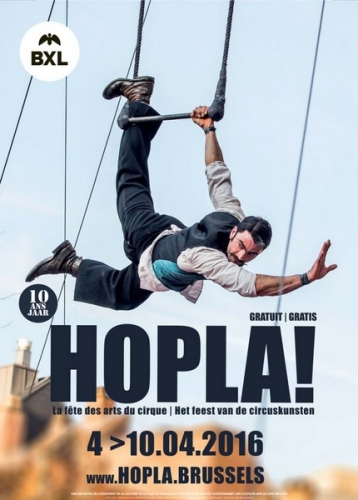 HOPLA! La Fête des Arts du Cirque de Bruxelles – 4 al 10 de Abril – Bruselas (Bélgica)