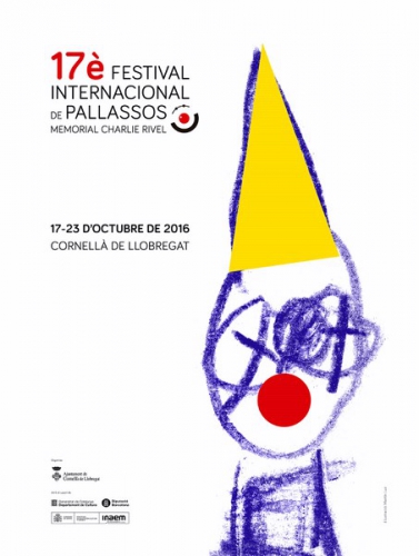 XVII Festival Internacional de Pallassos de Cornellà – 17 al 23 de Octubre – Cornellà (Barcelona)