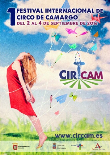 CIRCAM – Primer Festival Internacional de Circo de Calle de Camargo – 2 al 4 de septiembre – Camargo (Cantabria)