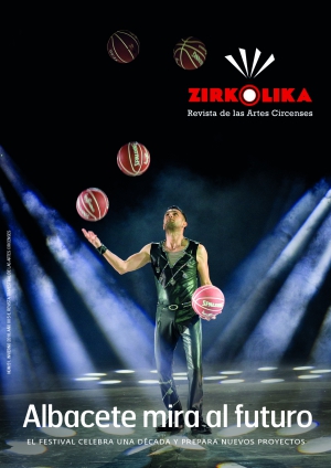 El décimo aniversario del Festival de Circo de Albacete, tema de portada del número 51 de la revista Zirkólika