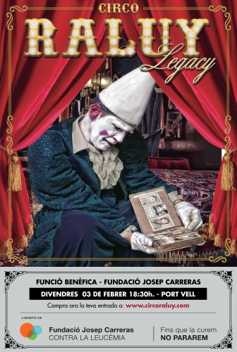 El Circo Raluy Legacy organiza una función benéfica a favor de la Fundación Josep Carreras contra la Leucemia