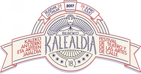 Bilboko Kalealdia, Festival de Teatro y de las Artes de Calle – 26 de Junio al 1 de Julio – Bilbao