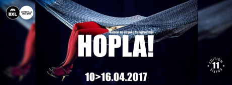 11º HOPLA! – Festival de circo de Bruselas – 10 al 16 de Abril – Bruselas