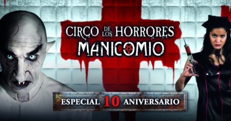 Manicomio – Circo de los Horrores – 21 de Junio al 2 de Julio – Barcelona