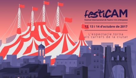FestiCAM Festival de Teatro y Circo Ciudad de Amposta – 12 al 14 de Octubre – Amposta (Tarragona)