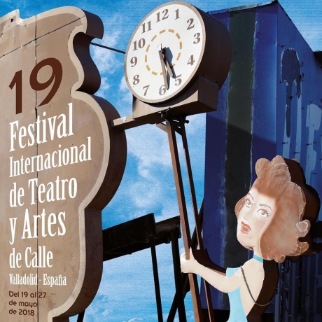 Festival Internacional de Teatro y Artes de Calle de Valladolid – 19 al 27 de Mayo – Valladolid