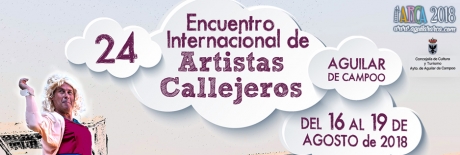 24 Encuentro Internacional de Artistas Callejos, ARCA – 16 al 19 de Agosto – Aguilar de Campoo (Palencia)
