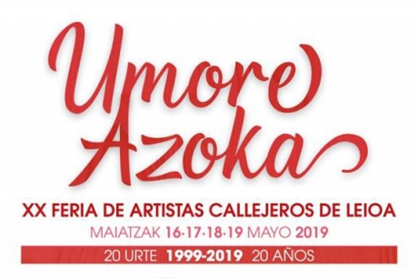 Umore Azoka – Feria de Artistas Callejeros de Leioa – 16 al 19 de Mayo – Leioa (Vizcaya)