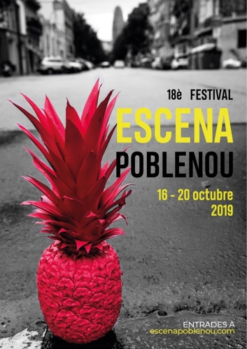 18º Festival Escena Poblenou – 16 al 20 de Octubre – Barcelona