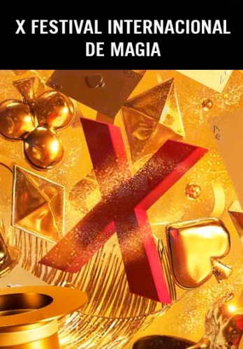 X Festival Internacional de Magia – 6 de febrero al 8 de marzo – Teatro Circo Price – Madrid