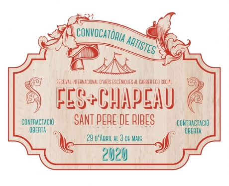 CANCELADO: Fes + Chapeau – 29 de abril al 3 de mayo – Sant Pere de Ribes (Barcelona)