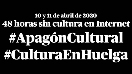 Huelga cultural: 48 horas de apagón en Internet #ApagónCultural