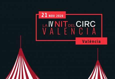 La Nit del Circ Valencià celebrará su IV edición el próximo 21 de noviembre
