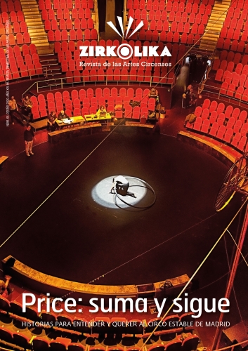 Historias para entender y querer al nuevo Circo Price, tema de portada del nuevo número de Zirkólika