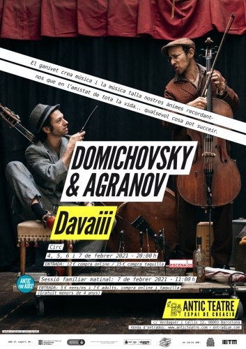 Davaiii – Domichovsky & Agranov – 4 al 7 de Febrero – Antic Teatre Barcelona